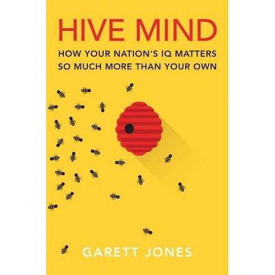 Hive Mind - by  Garett Jones (Hardcover)