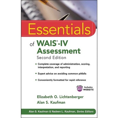 Essentials of Wais-IV Assessment - (Essentials of Psychological Assessment) 2nd Edition by  Elizabeth O Lichtenberger & Alan S Kaufman