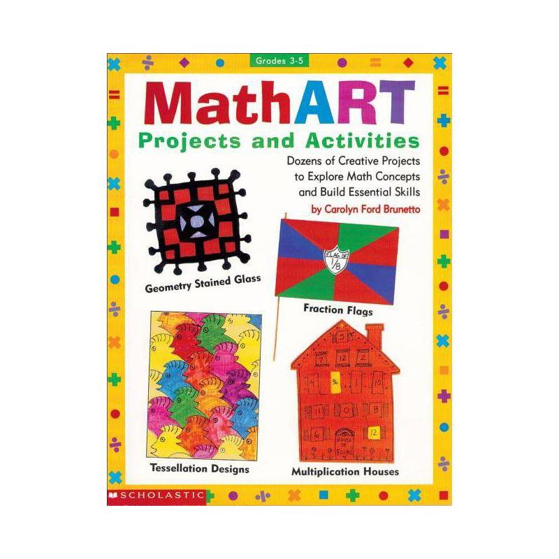 Mathart Projects and Activities - by  Carolyn Ford Brunetto (Paperback), 1 of 2