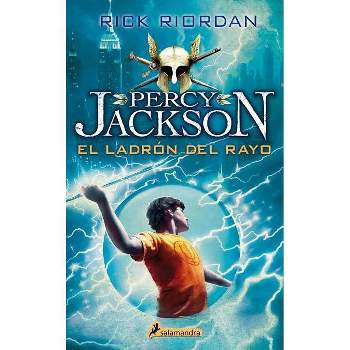 El Ladrón del Rayo/ The Lightning Thief - (Percy Jackson y los Dioses del Olimpo / Percy Jackson And The Olympians) by  Rick Riordan (Paperback)