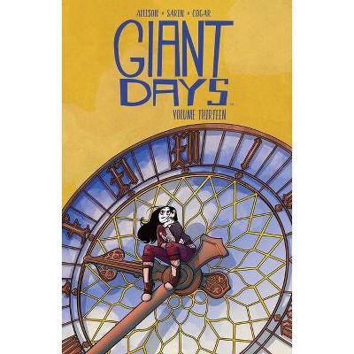 Giant Days Vol. 13, 13 - by  John Allison (Paperback)