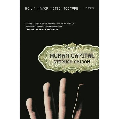 Human Capital - by  Stephen Amidon (Paperback)
