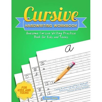 Cursive Handwriting Workbook - by  Clever Kiddo (Paperback)