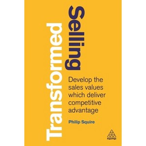 Selling Transformed - by  Philip Squire (Paperback) - 1 of 1