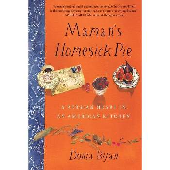 Maman's Homesick Pie - by  Donia Bijan (Paperback)