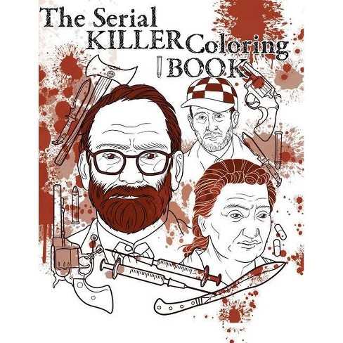 Download The Serial Killer Coloring Book By Lello Coloring Paperback Target