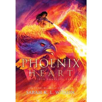 Phoenix Heart - by  Sarah K L Wilson (Hardcover)
