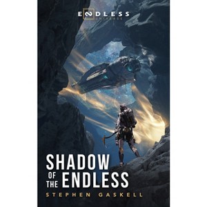 Shadow of the Endless - by  Stephen Gaskell (Paperback) - 1 of 1