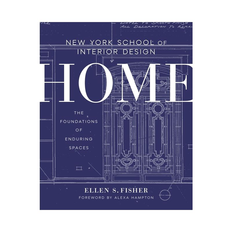 New York School of Interior Design: Home - by  Ellen S Fisher & Jen Renzi (Hardcover), 1 of 2