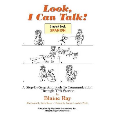 Look, I Can Talk! Spanish - by  Blaine Ray (Paperback)