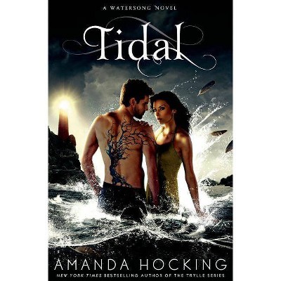 Tidal - (Watersong Novels) by  Amanda Hocking (Paperback)