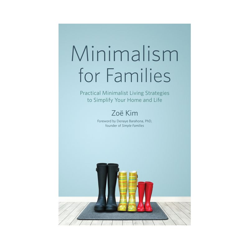 Minimalism for Families - by  Zoë Kim (Paperback), 1 of 2