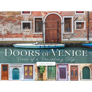 Doors of Venice - by  Greg Miller (Hardcover) - 1 of 1