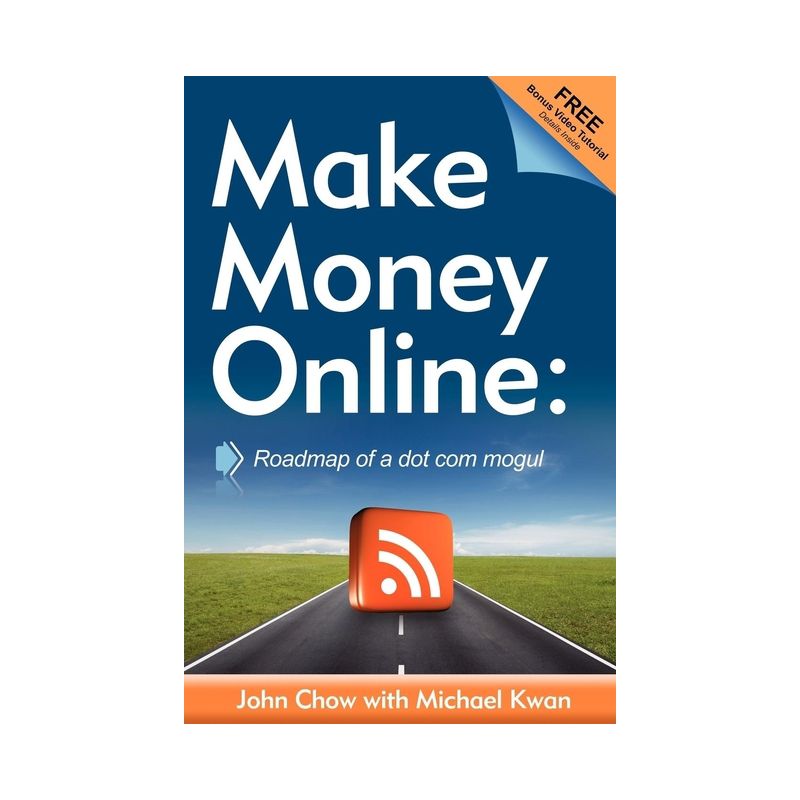 Make Money Online - by  John Chow (Paperback), 1 of 2
