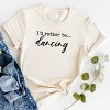 Simply Sage Market I'd Rather Be Dancing Short Sleeve Tee - 3 of 4