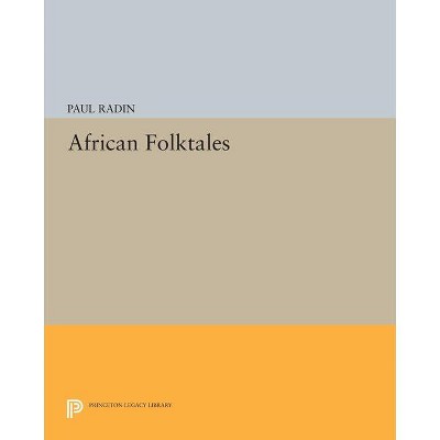 African Folktales - by  Paul Radin (Paperback)