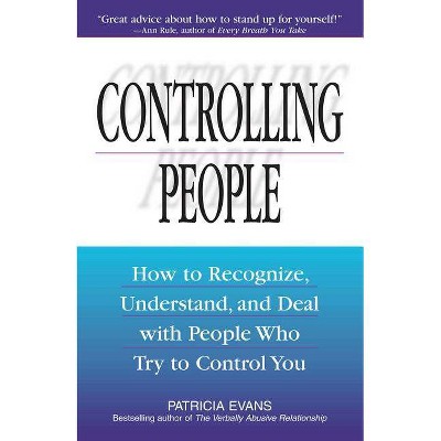 Controlling People - by  Patricia Evans (Paperback)