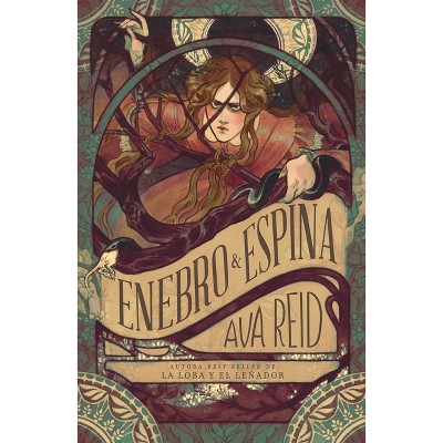 Enebro & Espina - by  Ava Reid (Paperback)