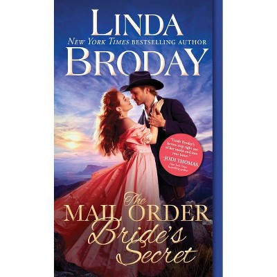 The Mail Order Bride's Secret - (Outlaw Mail Order Brides) by  Linda Broday (Paperback)