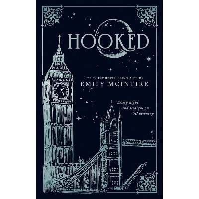 Hooked (Collector's Edition) - by Emily McIntire (Hardcover)