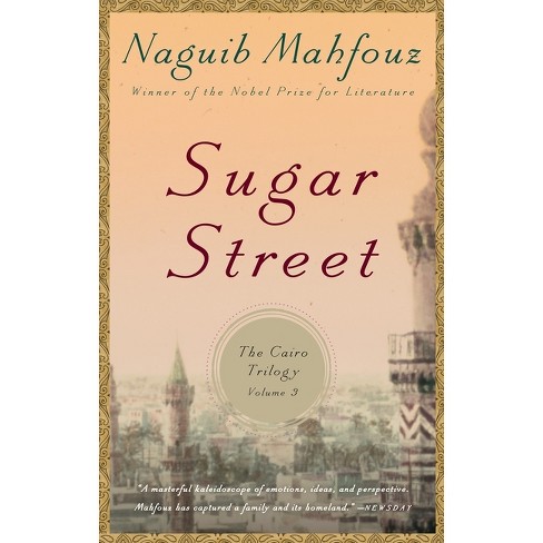 Sugar Street - (cairo Trilogy) By Naguib Mahfouz (paperback) : Target