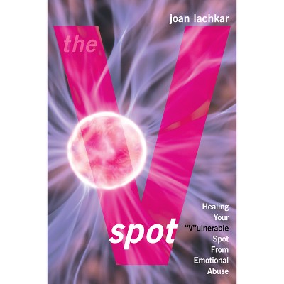 The V-Spot - by  Joan Lachkar (Paperback)