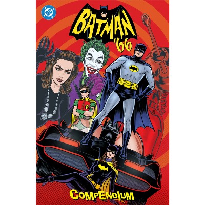 Batman '66 Compendium - by  Jeff Parker (Paperback)