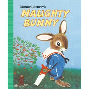 Richard Scarry's Naughty Bunny - (Board Book) - 1 of 1