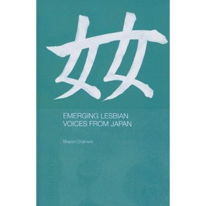 Emerging Lesbian Voices from Japan - by Sharon Chalmers - 1 of 1