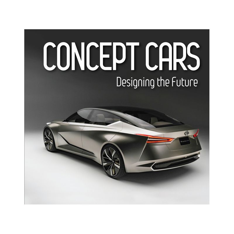 Concept Cars - by  Publications International Ltd (Hardcover), 1 of 2