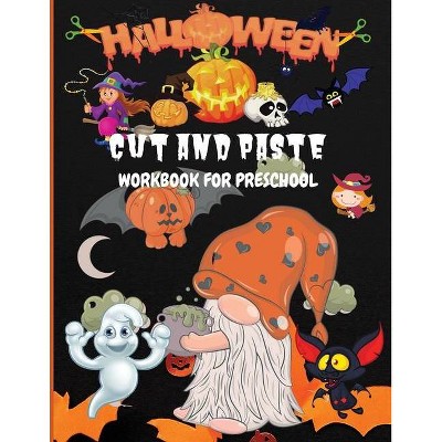 Halloween Cut and Paste Workbook for Preschool - by  Philippa Wilrose (Paperback)