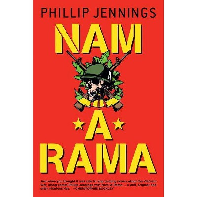 Nam-A-Rama - (Gearheardt) by  Phillip Jennings (Paperback)