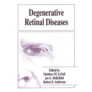 Degenerative Retinal Diseases - (Clinical Child Psychology Library) by  International Symposium on Retinal Degenerations (Hardcover) - 1 of 1