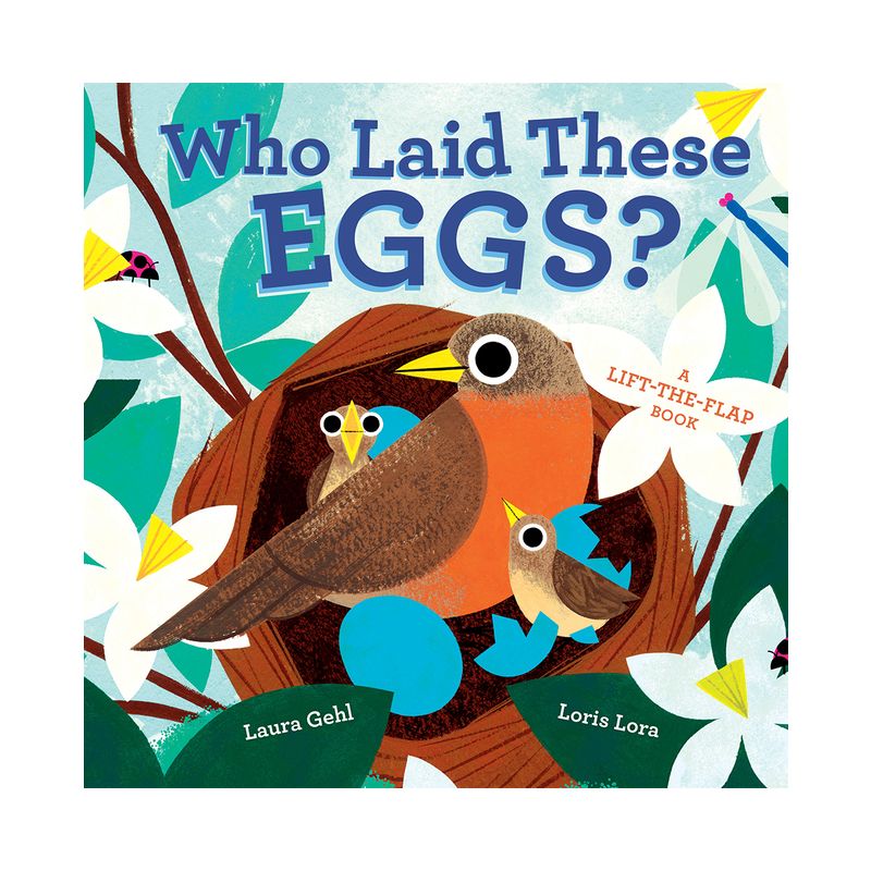 Who Laid These Eggs? - (An Animal Traces Book) by  Laura Gehl (Board Book), 1 of 2