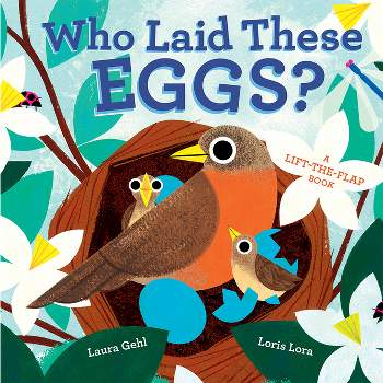 Who Laid These Eggs? - (An Animal Traces Book) by  Laura Gehl (Board Book)
