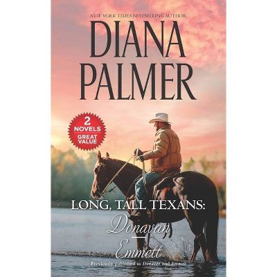 Long, Tall Texans: Donavan/Emmett - (Long Tall Texans) by  Diana Palmer (Paperback)