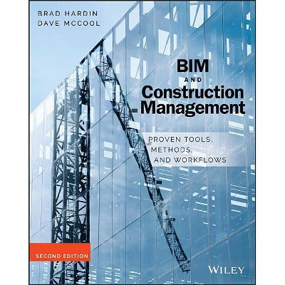 Bim and Construction Management - 2nd Edition by  Brad Hardin & Dave McCool (Paperback)