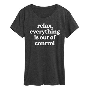 Women's - Instant Message - Relax Out of Control Mother's Day Short Sleeve Graphic T-Shirt - 1 of 4