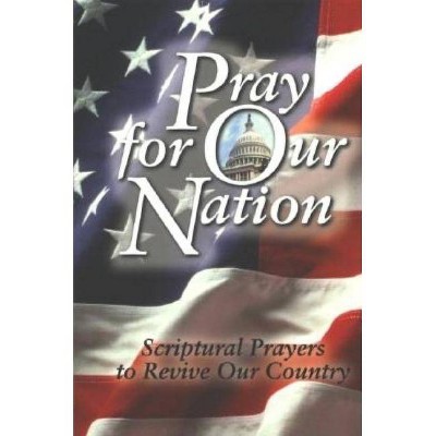 Pray for Our Nation - (Paperback)