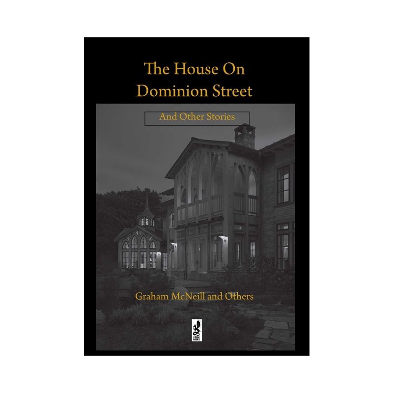 The House on Dominion Street - by  Graham McNeill & CL Werner & Duane Burke & Ben Stoddard & Guymer (Paperback), 1 of 2