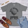 Mens Best Grandpa By Par T Shirt Funny Golf Fathers Day Sports Lover Hilarious Saying Tee - Crazy Dog Men's T Shirt - 3 of 4