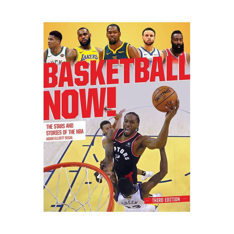 Basketball Now! - 3rd Edition by  Adam Elliott Segal (Paperback), 1 of 2
