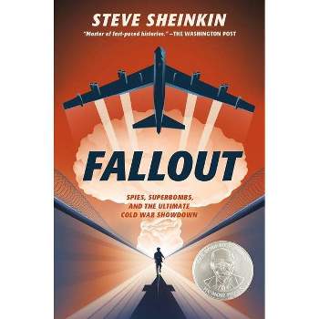 Fallout - by  Steve Sheinkin (Hardcover)