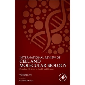 Circadian Rhythms in Health and Disease - (International Review of Cell and Molecular Biology) (Hardcover) - 1 of 1