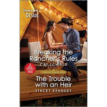 Breaking the Rancher's Rules & the Trouble with an Heir - (Texas Cattleman's Club: Diamonds & Dating Apps) by  Cat Schield & Stacey Kennedy