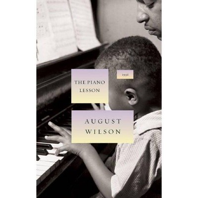 The Piano Lesson - (August Wilson Century Cycle) by  August Wilson (Hardcover)