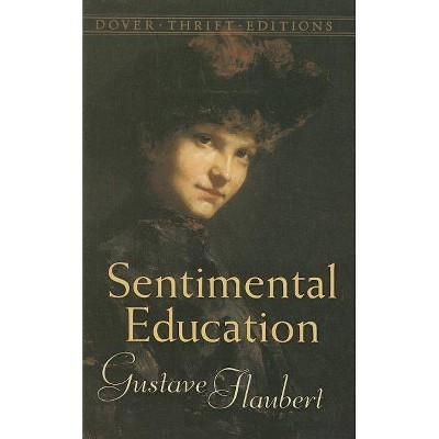 Sentimental Education - (Dover Thrift Editions) by  Gustave Flaubert (Paperback)