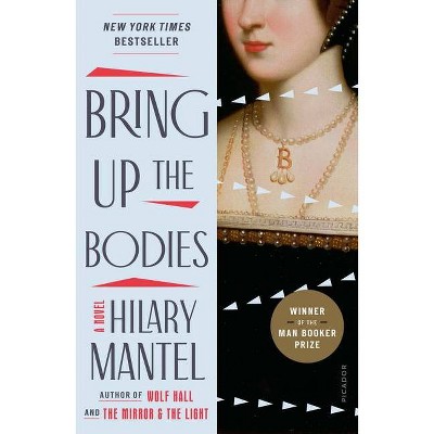 Bring Up The Bodies Wolf Hall Trilogy 2 By Hilary Mantel Paperback Target