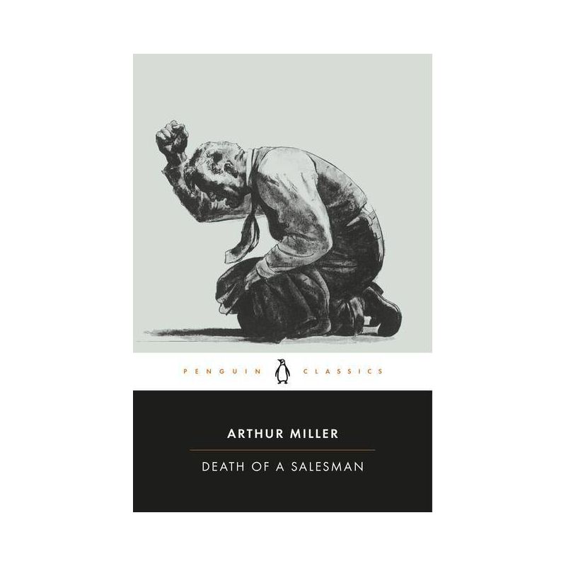 Death of a Salesman - (Penguin Twentieth-Century Classics) by  Arthur Miller (Paperback), 1 of 2
