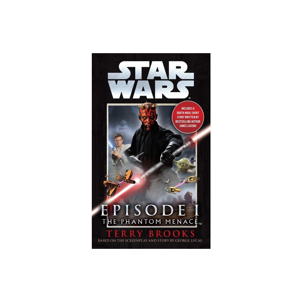 The Phantom Menace: Star Wars: Episode I - by Terry Brooks (Paperback)